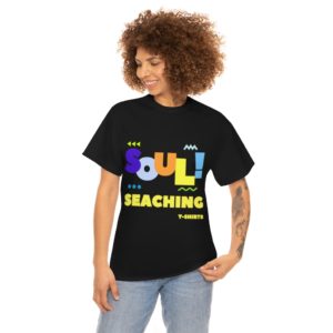 SOUL SEARCHING /Unisex Tees